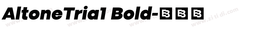 AltoneTria1 Bold字体转换